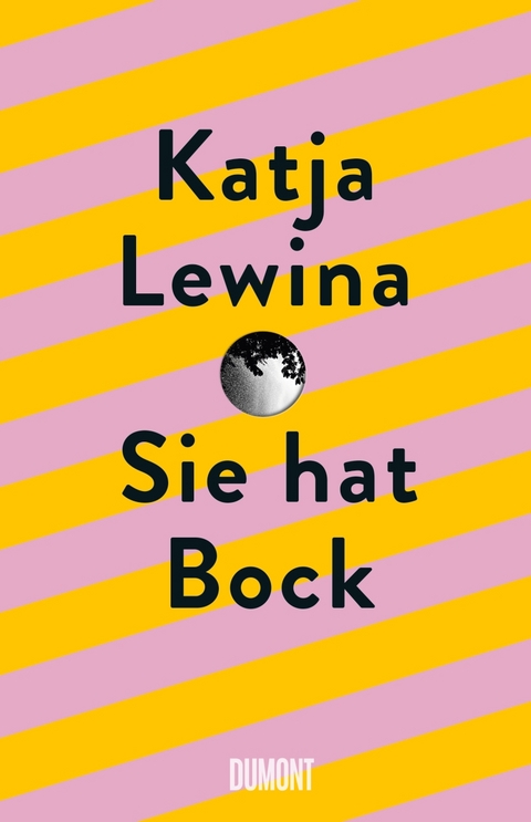 Sie hat Bock - Katja Lewina