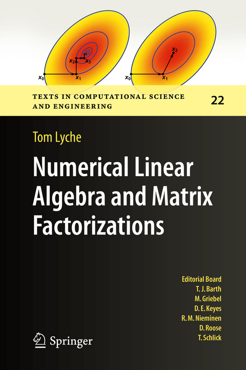 Numerical Linear Algebra and Matrix Factorizations - Tom Lyche