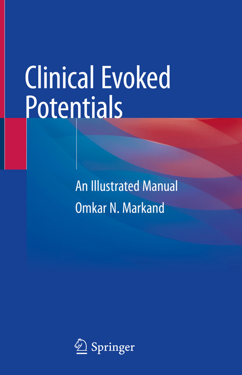 Clinical Evoked Potentials - Omkar N. Markand