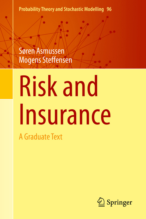 Risk and Insurance - Søren Asmussen, Mogens Steffensen