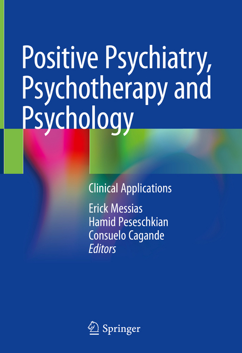Positive Psychiatry, Psychotherapy and Psychology - 