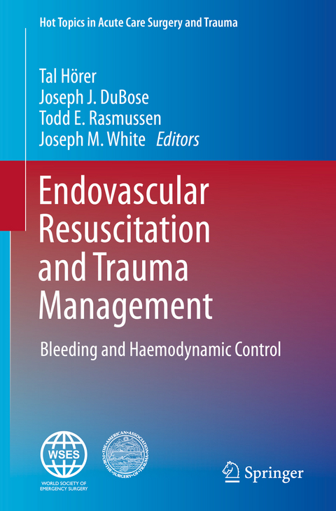 Endovascular Resuscitation and Trauma Management - 
