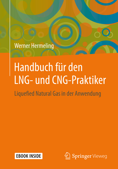 Handbuch für den LNG- und CNG-Praktiker - Werner Hermeling