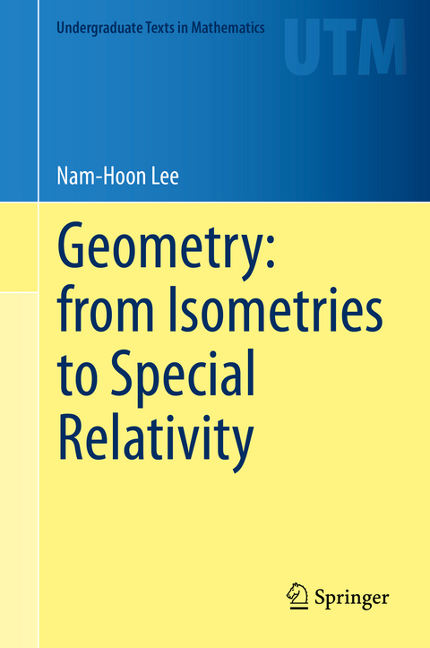 Geometry: from Isometries to Special Relativity - Nam-Hoon Lee