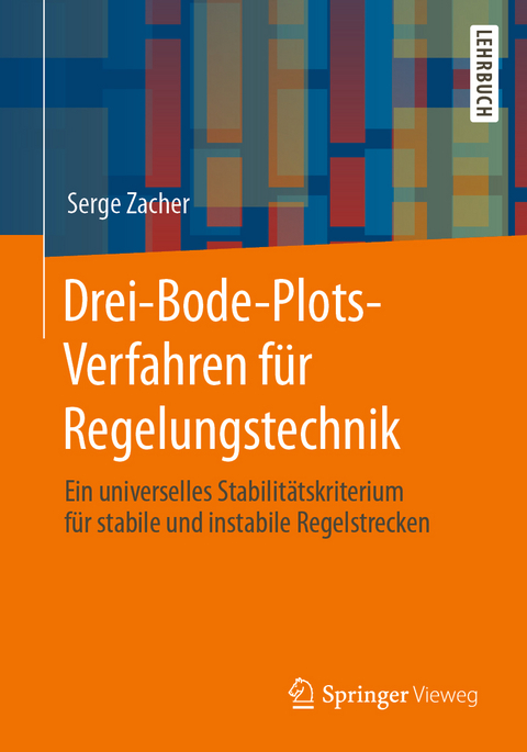 Drei-Bode-Plots-Verfahren für Regelungstechnik - Serge Zacher