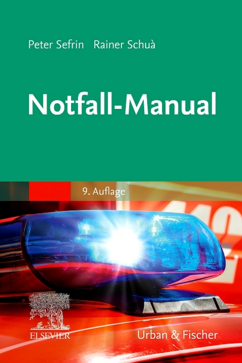 Notfall-Manual - Peter Sefrin, Rainer Schua
