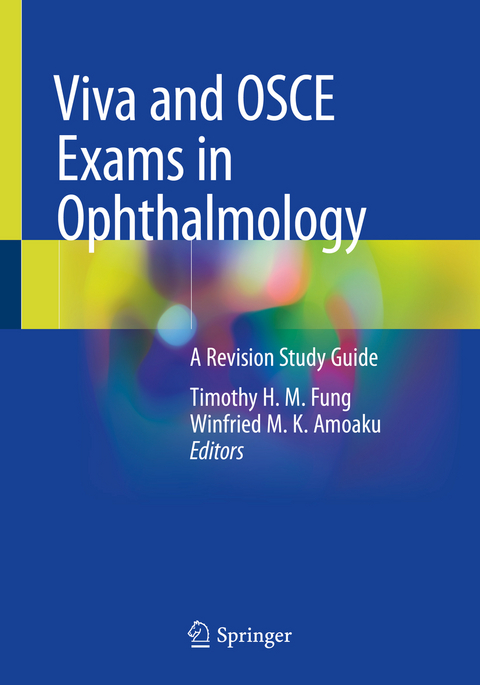 Viva and OSCE Exams in Ophthalmology - 