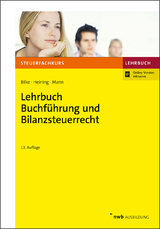 Lehrbuch Buchführung und Bilanzsteuerrecht - Kurt Bilke, Rudolf Heining, Peter Mann