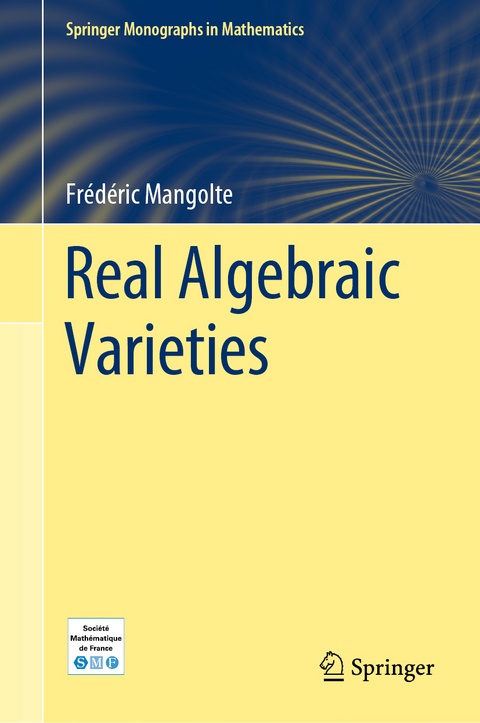 Real Algebraic Varieties - Frédéric Mangolte