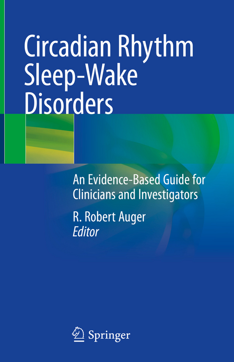 Circadian Rhythm Sleep-Wake Disorders - 