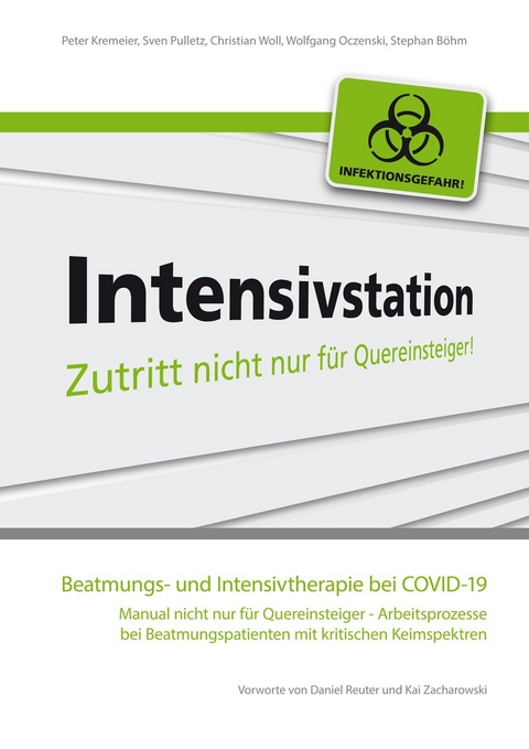 Beatmungs- und Intensivtherapie bei COVID-19 - Peter Kremeier, Sven Pulletz, Christian Woll, Wolfgang Oczenski, Stefan Böhm