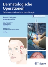 Dermatologische Operationen - Kaufmann, Roland; Podda, Maurizio; Landes, Erich