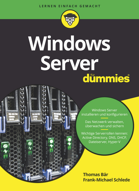 Windows Server für Dummies - Thomas Bär, Frank-Michael Schlede