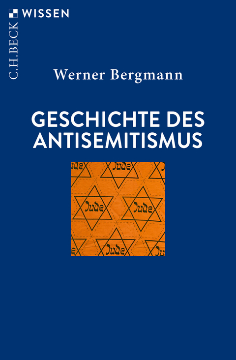 Geschichte des Antisemitismus - Werner Bergmann