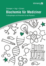 Biochemie für Mediziner - Strompen, Oliver; Vogt, Thierry; Cömert, Lara Aylin