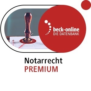 beck-online. Notarrecht PREMIUM - 