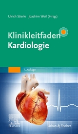 Klinikleitfaden Kardiologie - Stierle, Ulrich; Weil, Joachim