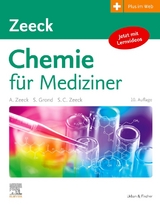 Chemie für Mediziner - Zeeck, Axel; Zeeck, Axel; Grond, Stephanie; Zeeck, Sabine Cécile
