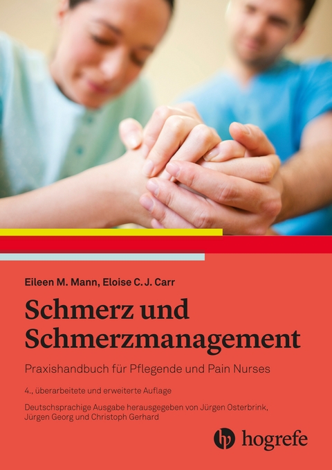Schmerz und Schmerzmanagement - Eloise C. J. Carr, Eileen M. Mann