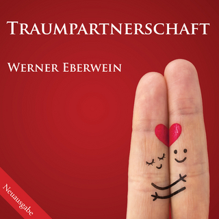 Traumpartnerschaft - Werner Eberwein
