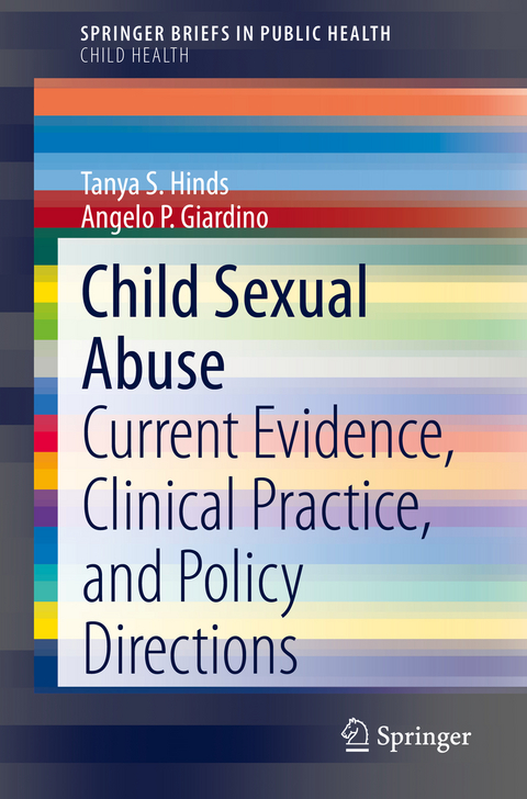 Child Sexual Abuse - Tanya S. Hinds, Angelo P. Giardino