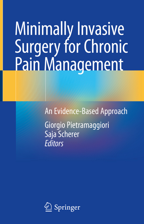 Minimally Invasive Surgery for Chronic Pain Management - 