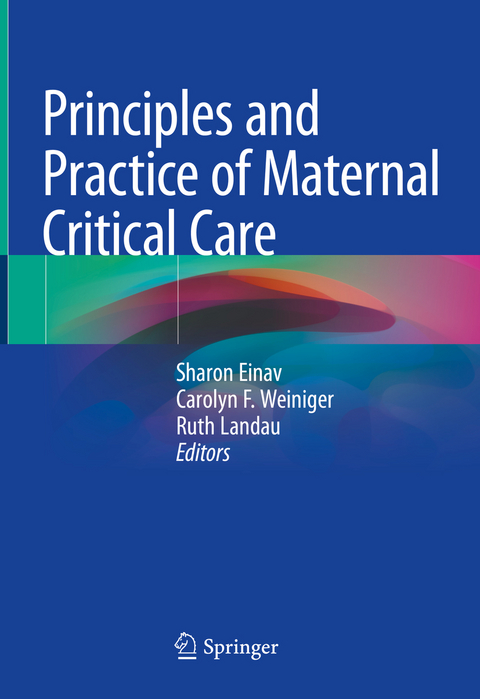 Principles and Practice of Maternal Critical Care - 