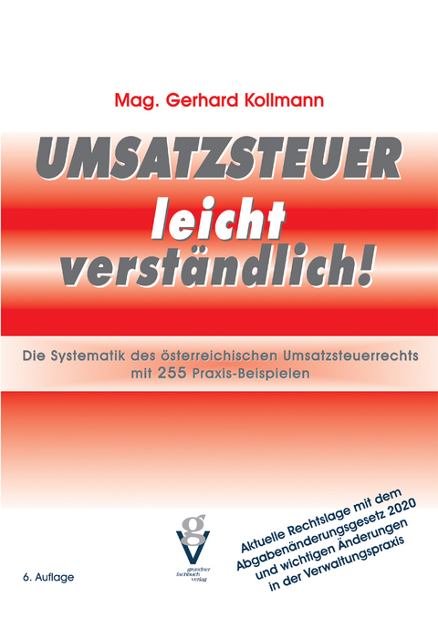 Umsatzsteuer leicht verständlich - Gerhard Kollmann