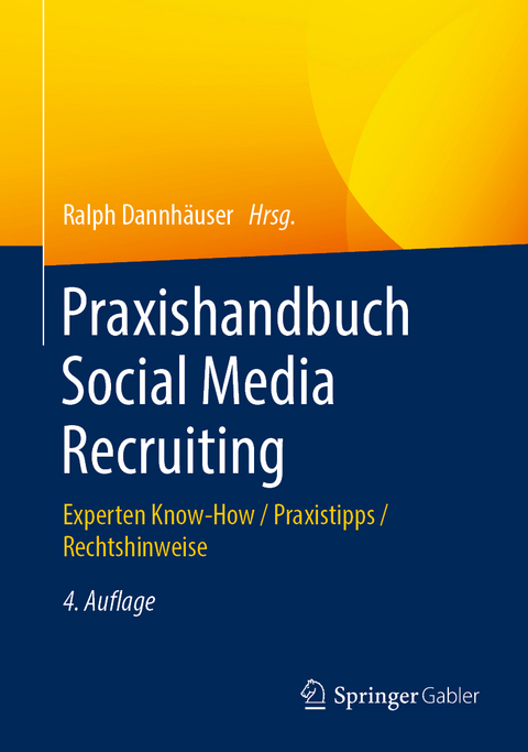Praxishandbuch Social Media Recruiting - 