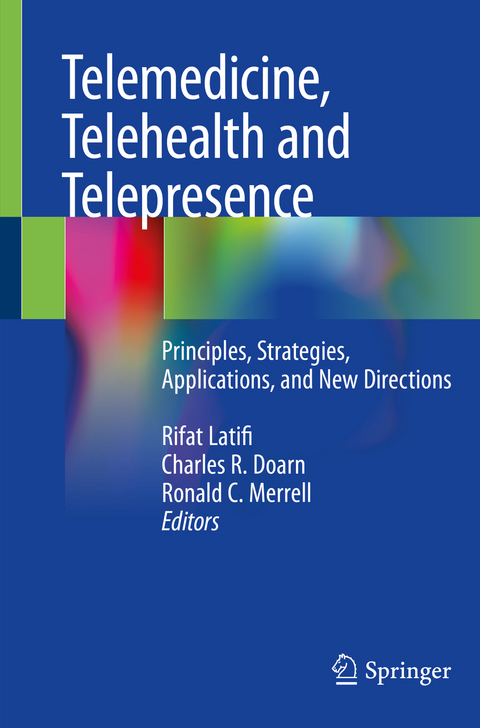 Telemedicine, Telehealth and Telepresence - 