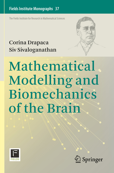 Mathematical Modelling and Biomechanics of the Brain - Corina Drapaca, Siv Sivaloganathan
