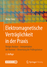 Elektromagnetische Verträglichkeit in der Praxis - Dieter Stotz
