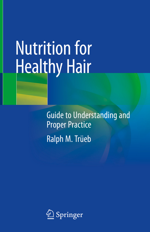 Nutrition for Healthy Hair - Ralph M. Trüeb
