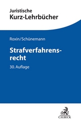 Strafverfahrensrecht - Claus Roxin, Bernd Schünemann, Eduard Kern