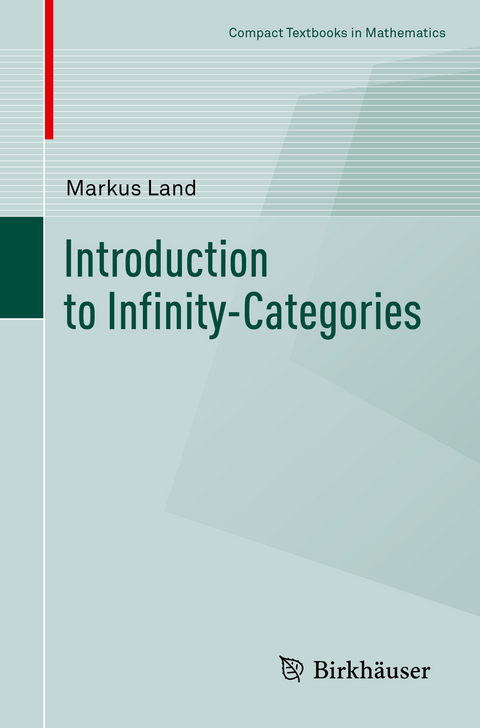 Introduction to Infinity-Categories - Markus Land