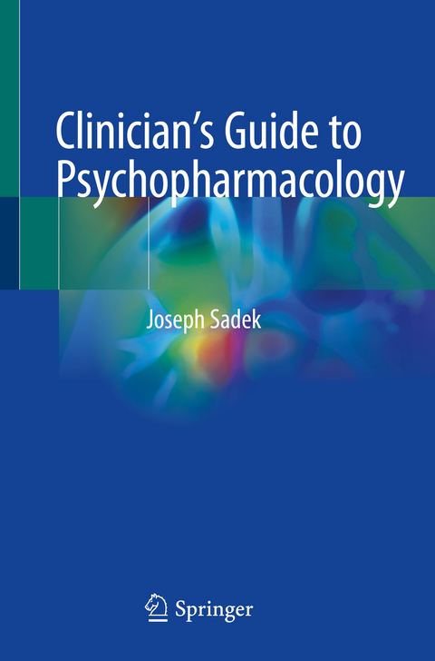 Clinician’s Guide to Psychopharmacology - Joseph Sadek