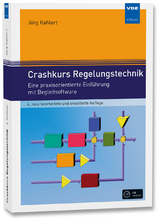 Crashkurs Regelungstechnik - Jörg Kahlert