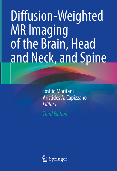 Diffusion-Weighted MR Imaging of the Brain, Head and Neck, and Spine - 