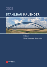 Stahlbau-Kalender 2021 - Kuhlmann, Ulrike