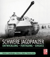 Schwere Jagdpanzer - Walter J. Spielberger, Hilary Louis Doyle, Thomas L. Jentz
