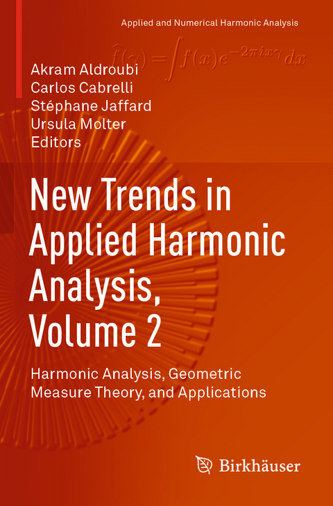New Trends in Applied Harmonic Analysis, Volume 2 - 