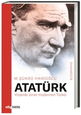 Atatürk - M. Sükrü Hanioglu