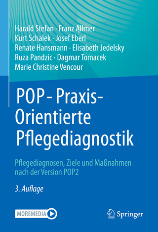 POP - PraxisOrientierte Pflegediagnostik - Harald Stefan; Franz Allmer; Kurt Schalek; Josef Eberl …