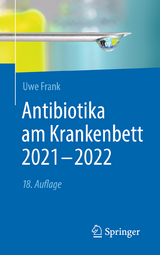 Antibiotika am Krankenbett 2021 - 2022 - Frank, Uwe