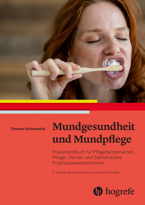Mundgesundheit und Mundpflege - Thomas Gottschalck