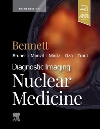 Diagnostic Imaging: Nuclear Medicine - Paige A Bennett