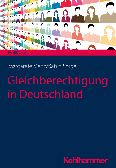 Gleichberechtigung in Deutschland - Margarete Menz, Katrin Sorge