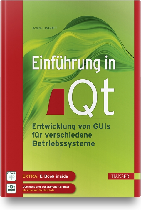 Einführung in Qt - Achim Lingott