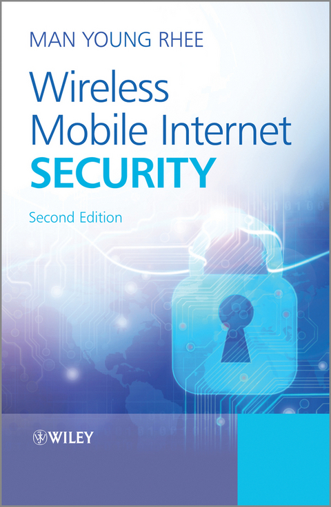 Wireless Mobile Internet Security -  Man Young Rhee
