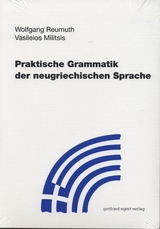 Praktische Grammatik der neugriechischen Sprache - Militsis, Vasileios; Reumuth, Wolfgang